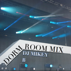 Dorm Room Mix