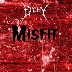 Misfit ft. TwisT Illmadic