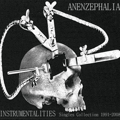 Anenzephalia - Mecanical Rape 1991 from Instrumentalities CD Tesco 096
