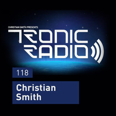 Tronic Podcast 118 with Christian Smith