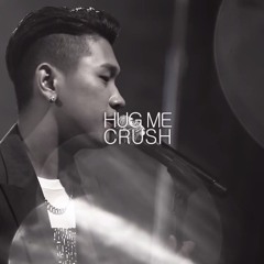 Hug Me (Acoustic Version) - CRUSH