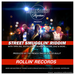 Street Smugglin Riddim [Promo-Mix | Rollin' Records 2014)