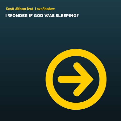 I Wonder If God Was Sleeping (Trance Edit) feat. Loveshadow