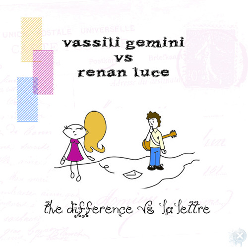Vassili Gemini Vs Renan Luce - The Difference Vs La Lettre - Free Download