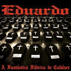 A Era Das Chacinas - Eduardo