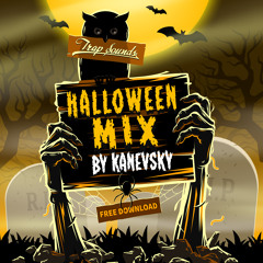 Trap Sounds  Halloween Mix 2014 by Kanevsky