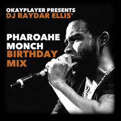 Okayplayer Presents: The Pharoahe Monch Birthday Mix