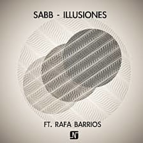 Illusiones - Sabb FT. Rafa Barrios (Eric Hernandez Mix)