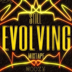 Still EVOLVING (prod. with Zikkos)