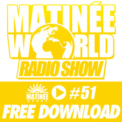 #Matinéeworld 51