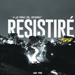 Rome (D.E.A. Family) - Resistiré (Prod. Kaeve)