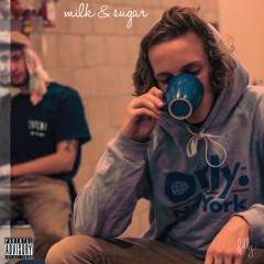 Felly - Milk & Sugar (Prod. by Wayvee)