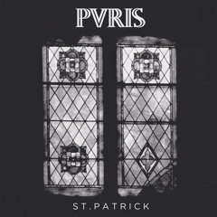 Pvris - St. Patrick [Clean]