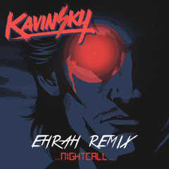 FREE | Kavinsky - Nightcall (EhRah Remix)