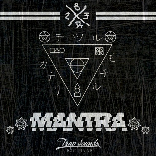 8Er$ - Mantra / Trap Sounds Exclusive