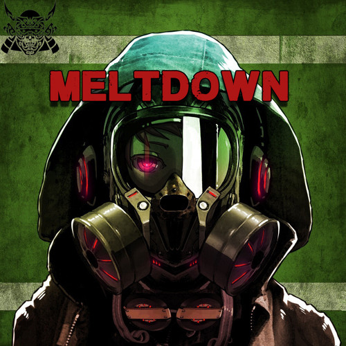 Meltdown ft. Wontolla