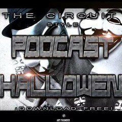 The  Circuit Style -PODCAST HALLOWEN/ DESCARGA EN DESCRIPICION