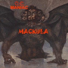 O.E.MANIAC-MACKULA