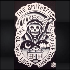 The Smithsfits - I Want The Skulls I Can't Have
