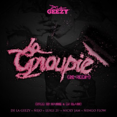 La Groupie - De La Ghetto Ft. Nejo, Luigi 21 Plus, Nicky Jam Y Nengo Flow
