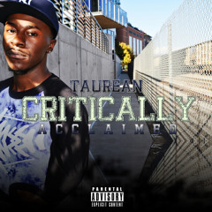 Taurean Ft Wil Guice - Dreamer