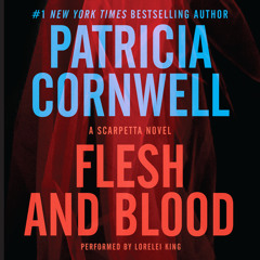 FLESH AND BLOOD by Patricia Cornwell