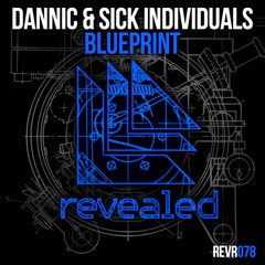 DANNIC & Sick Individuals Vs. Sebjak & Jaz Von D - Into The Blueprint (DANNIC Vs. Leprechaun Edit)