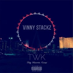 Vinny Stackz - They Wanna Know (Final).MP3