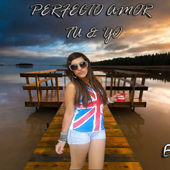 Perfecto Amor Tu & Yo (Enrique Martinez)