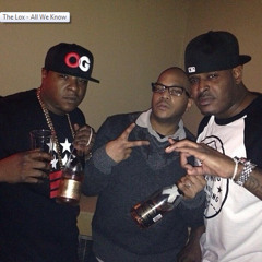 The LOX - All We Know (DigitalDripped.com)