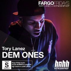 DEM ONES (PROD. SARAH J + TORY LANEZ)