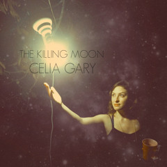 Celia Gary - The Killing Moon (Cover)