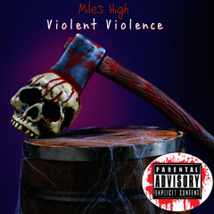 Violent Violence