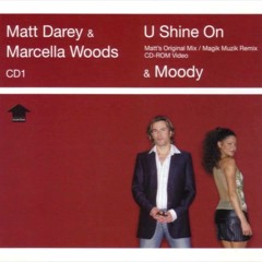 Matt Darey & Marcella Woods - U Shine On (Rezonance Q Remix)