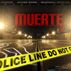 Chyno Nyno - Muerte (LanskyAk47)