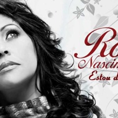 ESTOU DE PÉ -★  Rose Nascimento ★