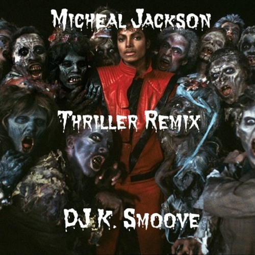 @DJ K. Smoove - Micheal Jackson's Thriller - VMG Halloween Special Vol. 3