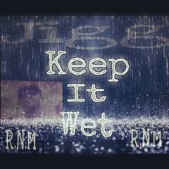 keepitwetbyJigg.mp3