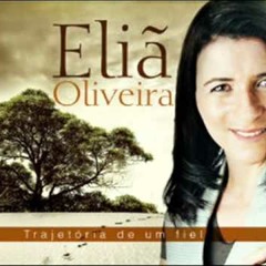 ★ Eliã Oliveira  ★ - Gideão e os Trezentos  ★