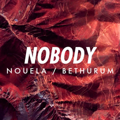 Nobody - Light Remix - (feat. Nouela)