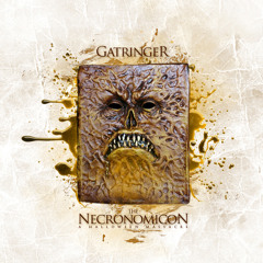 Gatringer - The Necronomicon (A Halloween Massacre)