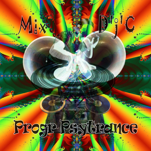 Mix D'j'C - Progr Psytrance -  N° 472   .Mp3