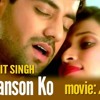 Arijit Singh - Saanson Ko - Jeene Ka - Zid Movie 2014