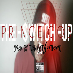 Prince Cob - The $witch Up