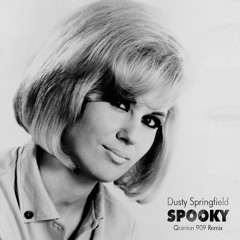 Dusty Springfield - Spooky (Quinten 909 Remix)