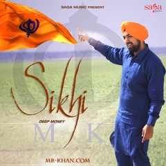 Sikhi Deep Money