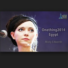 Misty Edwards ..I am your favorite one / يسوع انت كل ما اريد at Onething Egypt 2014