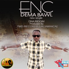 DEMA BAWL
