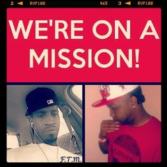 "On A Mission" FTM ft. Da Rappa Lil Kriz Prod. by D.KANE & DEKOY