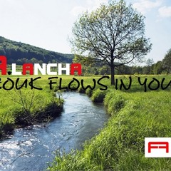 A.Lancha - Zouk Flows In You